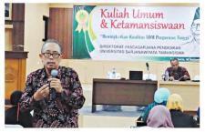 KULIAH UMUM DAN KETAMANSISWAAN Pendidik Jangan Sekadar ’Jarkoni’